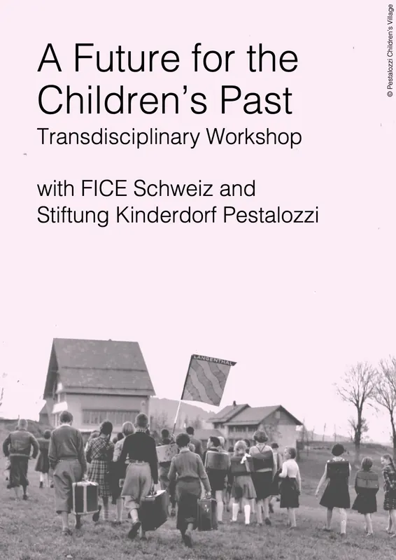 Interdisciplinary workshop with Kinderdorf Pestalozzi and FICE Schweiz